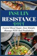 Insulin Resistant Diet Cookbook