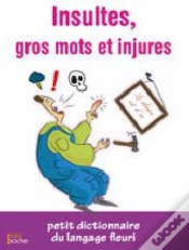 Capa do artigo Insultes, Gros Mots Et Injures