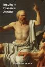 Insults In Classical Athens - Preview