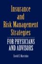 Insurance And Risk Management Strategies For Physicians And Advisors - Preview