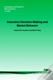 Capa do artigo Insurance Decision-Making And Market Behavior