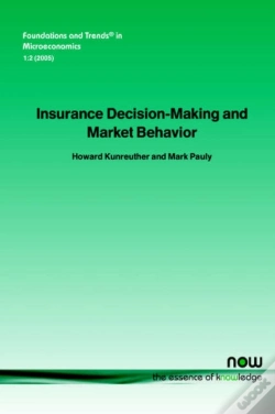Capa do artigo Insurance Decision-Making And Market Behavior