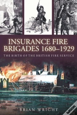 Capa do artigo Insurance Fire Brigades 1680-1929