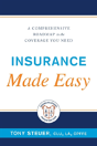 Insurance Made Easy: A Comprehensive Roadmap To The Coverage You Need - Preview
