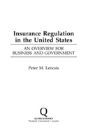 Insurance Regulation In The United States - Preview