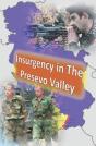 Insurgency In The Presevo Valley - Preview