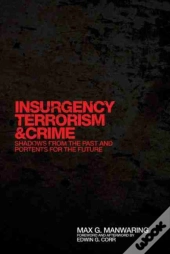 Insurgency, Terrorism, And Crime