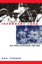 Insurgent Cuba - Preview