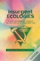 Insurgent Ecologies