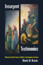 Insurgent Testimonies - Preview
