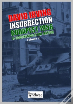 Capa do artigo Insurrection Budapest 1956 Tome 2 : Le Cauchemar D'Une Nation