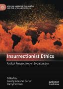 Insurrectionist Ethics