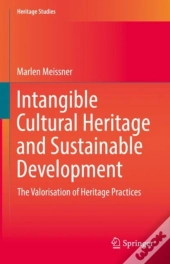 Intangible Cultural Heritage And Sustainable Development