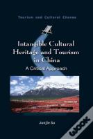 Intangible Cultural Heritage And Tourism In China