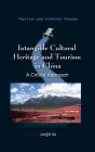 Intangible Cultural Heritage And Tourism In China - Preview