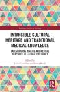 Intangible Cultural Heritage And Traditional Medical Knowledge - Preview