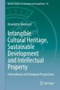 Intangible Cultural Heritage, Sustainable Development And Intellectual Property - Preview