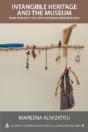 Intangible Heritage And The Museum - Preview