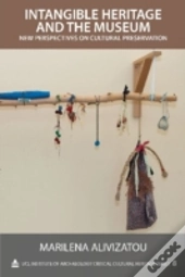 Intangible Heritage And The Museum