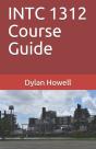 Intc 1312 Course Guide - Preview