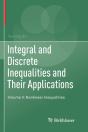 Integral And Discrete Inequalities And Their Applications - Preview