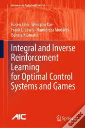 Capa do artigo Integral And Inverse Reinforcement Learning For Optimal Control Systems And Games