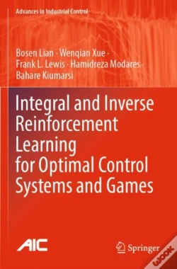 Capa do artigo Integral And Inverse Reinforcement Learning For Optimal Control Systems And Games