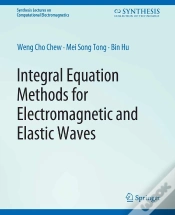 Capa do artigo Integral Equation Methods For Electromagnetic And Elastic Waves