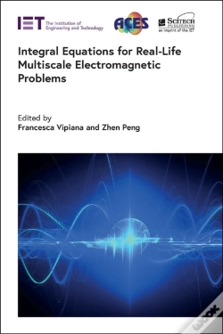 Capa do artigo Integral Equations For Real-Life Multiscale Electromagnetic Problems