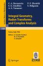 Integral Geometry, Radon Transforms And Complex Analysis - Preview