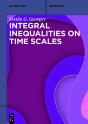 Integral Inequalities On Time Scales - Preview