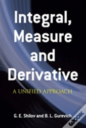 Integral Measure And Derivative