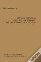 Integral Operators In The Theory Of Linear Partial Differential Equations