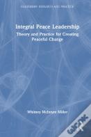Integral Peace Leadership