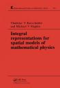 Integral Representations For Spatial Models Of Mathematical Physics - Preview