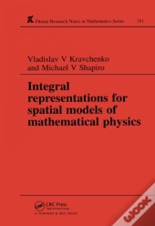 Integral Representations For Spatial Models Of Mathematical Physics