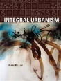 Integral Urbanism - Preview