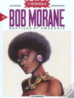 Capa do artigo Integrale Bob Morane Lombard T.16; Reptiles Et Amazonie