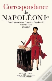 Capa do artigo Integrale Correspondance De Napoleon Ier T.1 A T.16