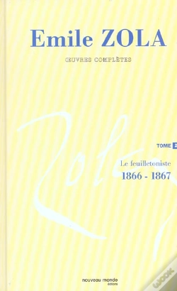 Capa do artigo Integrale Emile Zola T.2 ; Le Feuilletoniste 1866-1867