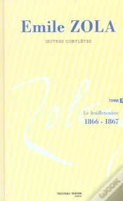 Capa do artigo Integrale Emile Zola T.2 ; Le Feuilletoniste 1866-1867