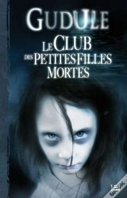 Capa do artigo Intégrale Tome 1 ; Le Club Des Petites Filles Mortes