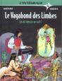 Integrale Vagabond Des Limbes T.5; La Ou Rien Ne Se Sait - Preview