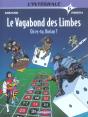 Integrale Vagabond Des Limbes T.6; Ou Es-Tu, Korian? - Preview