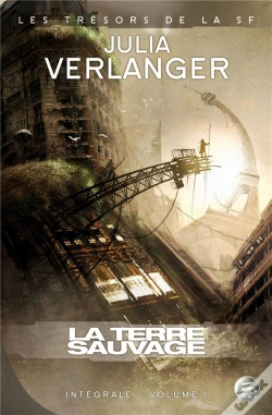 Capa do artigo Intégrale Verlanger T.1 ; La Terre Sauvage