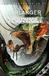 Intégrale Verlanger Tome 5 ; Les Parias De L'Impossible