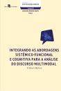 Integrando As Abordagens Sistêmico-Funcional E Cognitiva Para A Análise Do Discurso Multimodal - Preview