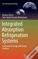 Integrated Absorption Refrigeration Systems