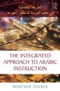 Integrated Approach To Arabic Instruction - Preview