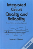 Integrated Circuit Quality And Reliability